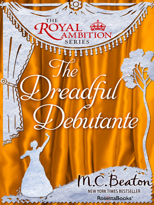 Title details for The Dreadful Debutante by M. C. Beaton - Available